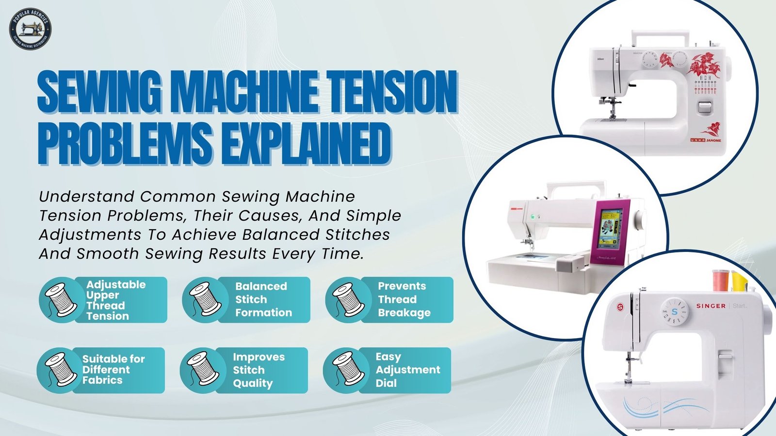 Sewing Machine Tension Problems Explained - Popular Agencies 3