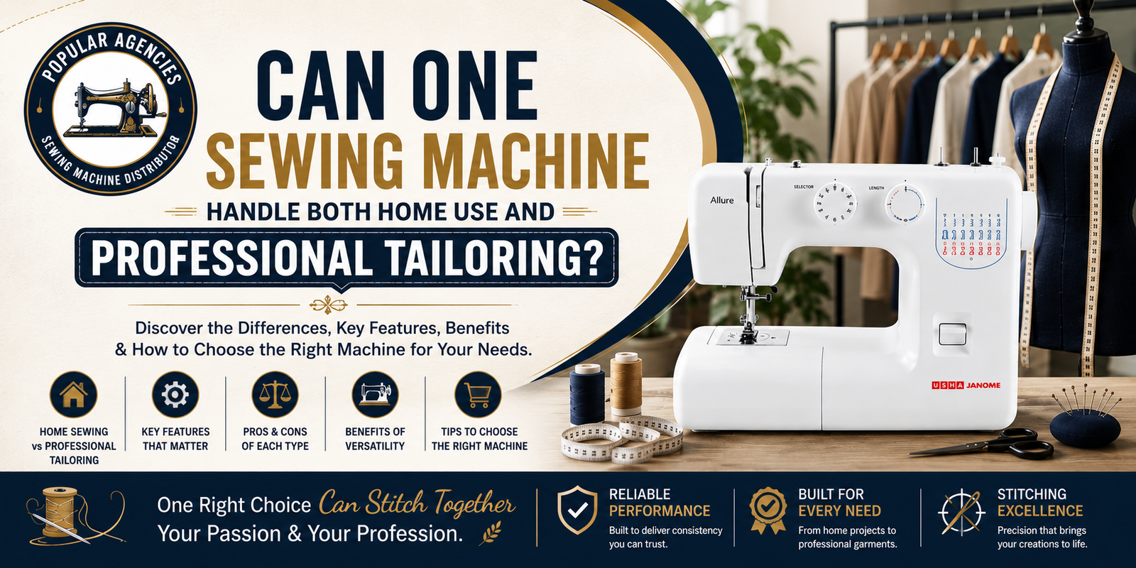 Can One Sewing Machine Handle Both Home Use and Professional Tailoring? Website banner featuring a domestic sewing machine, tailoring mannequin, sewing accessories, and Popular Agencies logo.