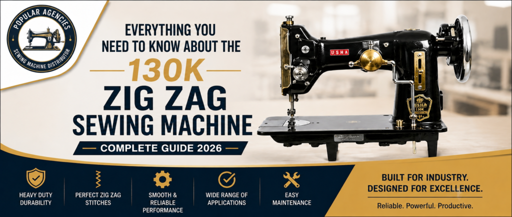 Everything You Need to Know About the 130K Zig Zag Sewing Machine guide