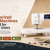 Computerized sewing machine with digital controls featured in a modern blog banner explaining computerized sewing machines for everyday users.