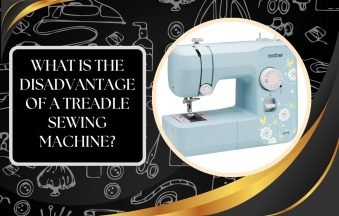 Treadle Sewing Machines – Key Drawbacks Explained Clearly