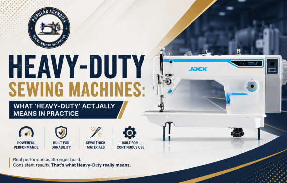 Heavy-duty JACK industrial sewing machine blog banner explaining what heavy-duty sewing machines mean in practice with Popular Agencies branding.